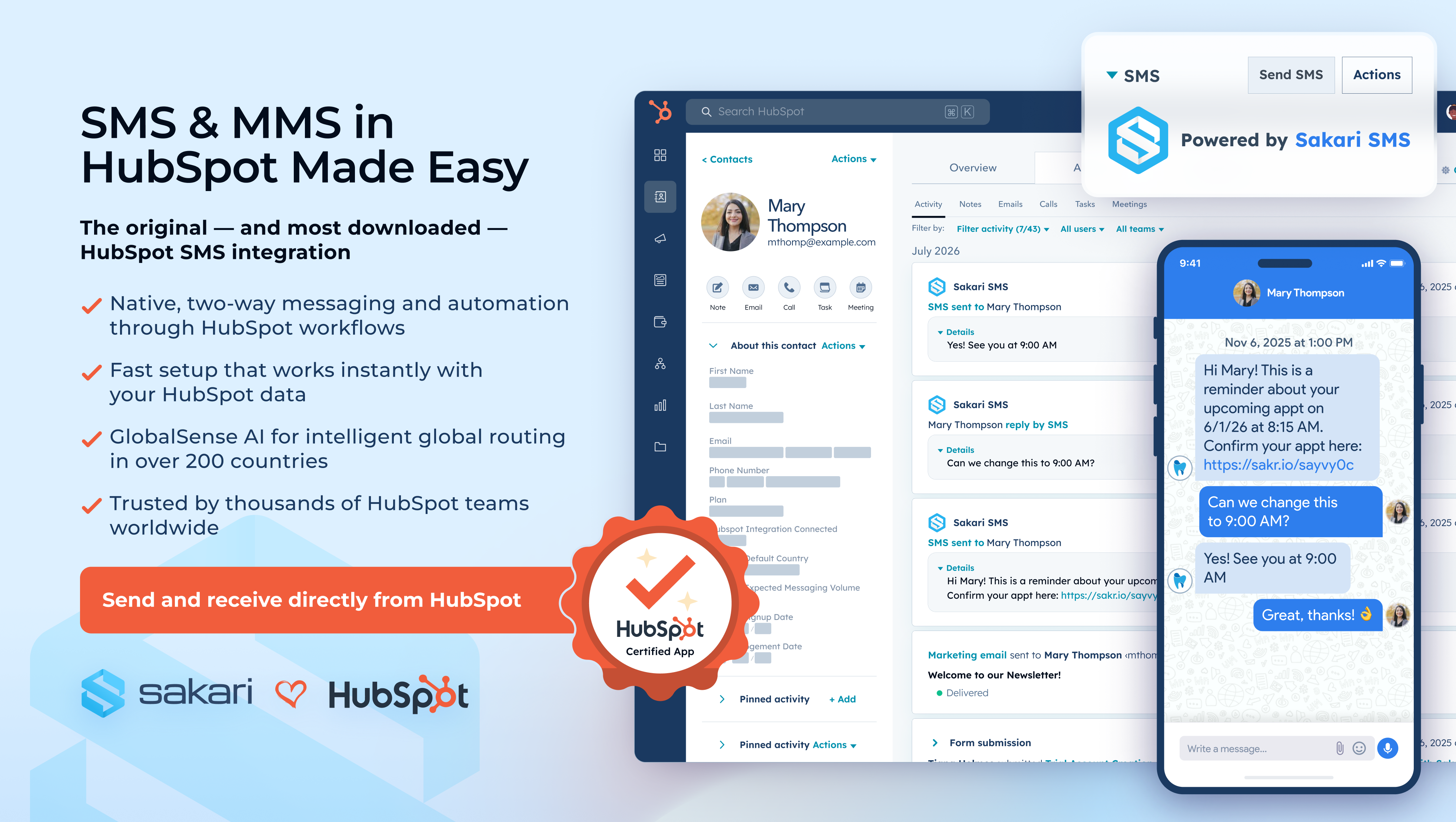 Send and receive SMS & MMS directly inside HubSpot.